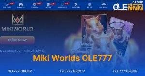 Miki Worlds OLE777